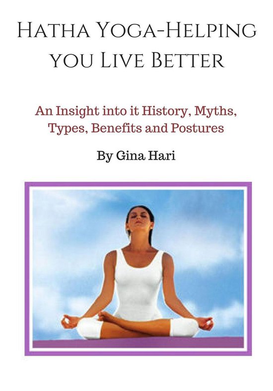 Hatha Yoga-Helping You Live Better - cover