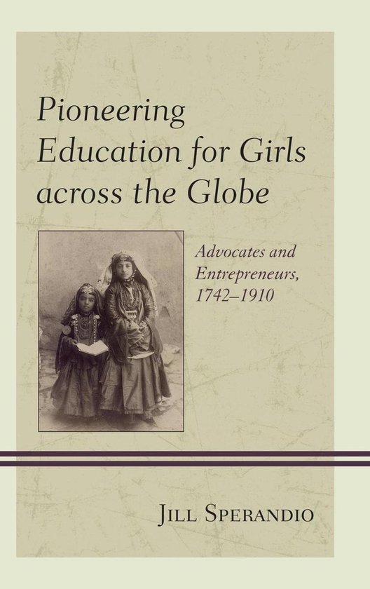 Pioneering Education for Girls across the Globe - cover