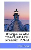 History of Royalton, Vermont, with Family Genealogies, 1769-1911