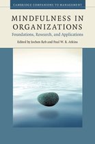 Cambridge Companions to Management - Mindfulness in Organizations