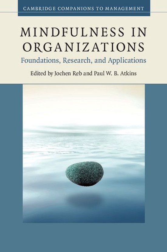Cambridge Companions to Management - Mindfulness in Organiza ... - cover
