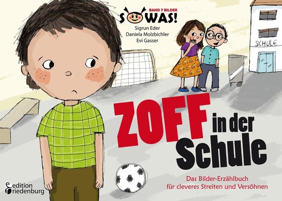 Zoff in der Schule - Das Bilder-Erzählbuch für cleveres St ... - cover