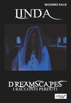 Linda- Dreamscapes- I racconti perduti- Volume 27