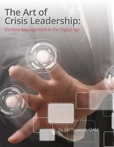 The Art of Crisis Leadership