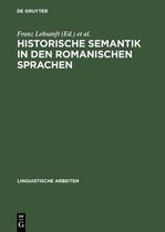 Linguistische Arbeiten- Historische Semantik in den romanischen Sprachen