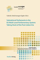 Foster Europe - International Studies Series - Subnational Parliaments in the EU Multi-Level Parliamentary System