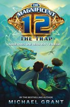 The Magnificent 12 2 - The Trap (The Magnificent 12, Book 2)