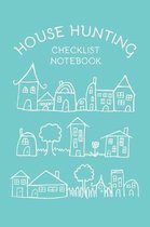 House Hunting Checklist Notebook