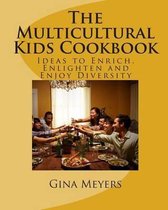 The Multicultural Kids Cookbook