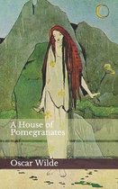 A House of Pomegranates