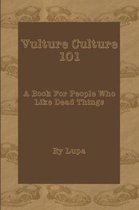 Vulture Culture 101