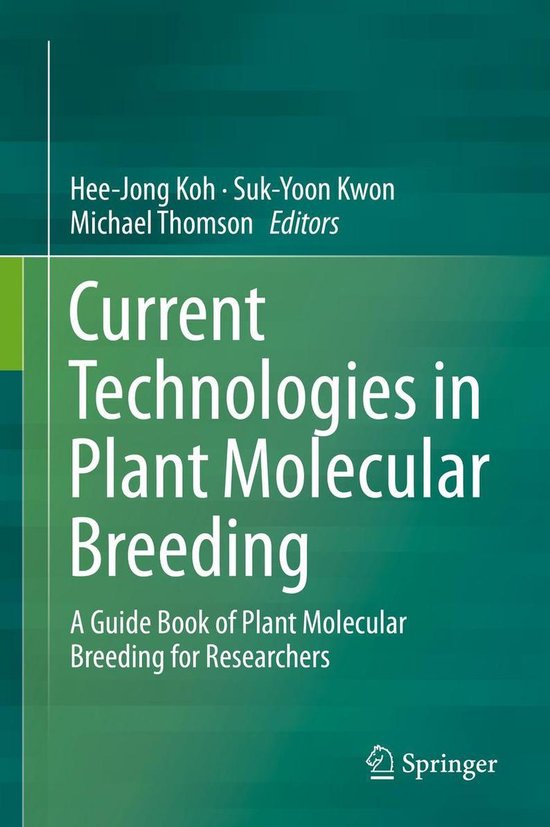 Current Technologies in Plant Molecular Breeding - cover