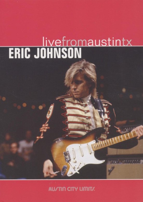Cover van de film 'Eric Johnson - Live From Austin Texas'