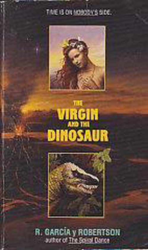 Boek cover The Virgin and the Dinosaur van R. Garcia y Robertson (Paperback)