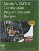 Mosby's Emt-B Certification Preparation And Review