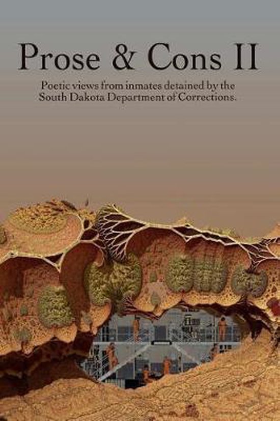 Prose and Cons II, South Dakota Inmates 9781721178483 Boeken