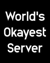 World's Okayest Server