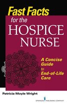 Fast Facts - Fast Facts for the Hospice Nurse