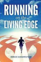 Running on the Living Edge