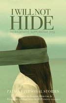 I WILL NOT HIDE Hidradenitis suppurativa (HS)