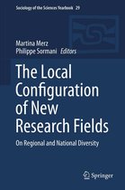 Sociology of the Sciences Yearbook 29 - The Local Configuration of New Research Fields