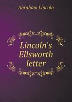 Lincoln's Ellsworth letter