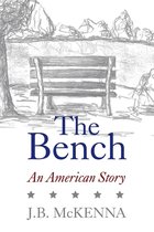 The Bench: An American Story