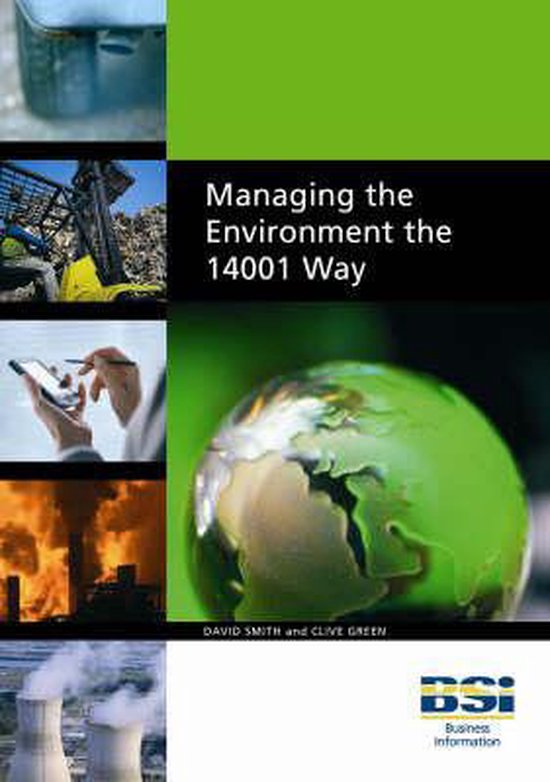 Managing the Environment the 14001 Way