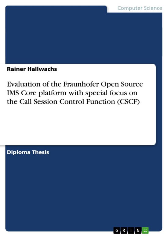Evaluation of the Fraunhofer Open Source IMS Core platform w ... - cover