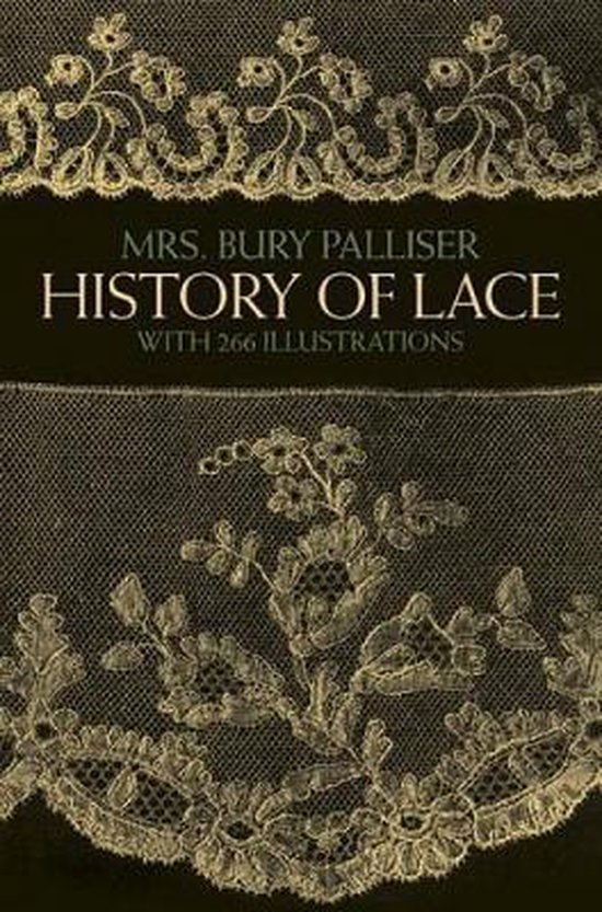 History of Lace, F.B. Palliser 9780486247427 Boeken