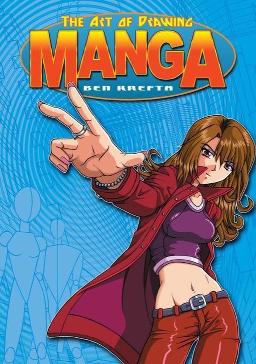The Art of Drawing Manga (ebook), Krefta, Ben 9781848374218
