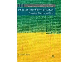 Rhetoric, Politics and Society- Parliamentary Thinking