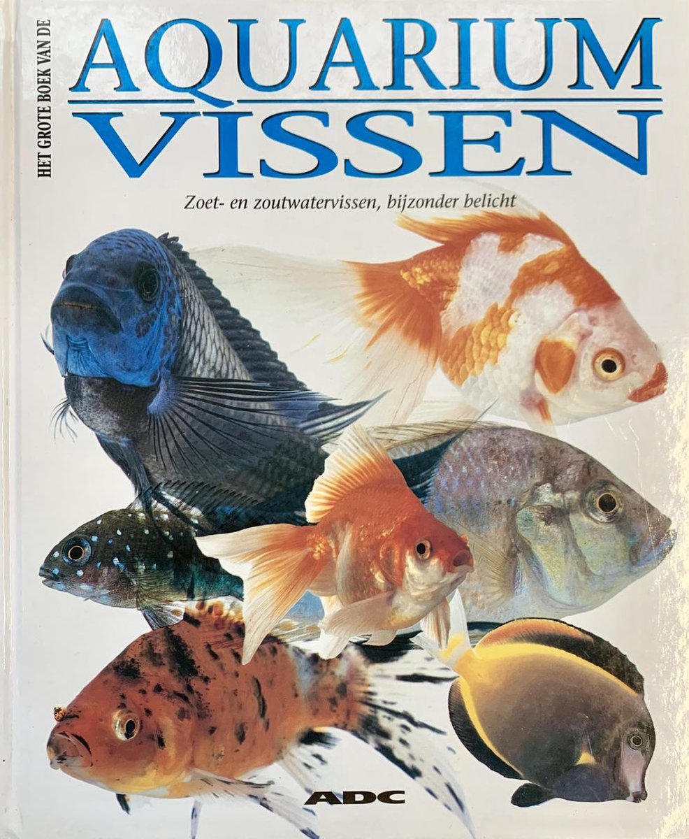Bestuurbaar Vulkanisch kalligrafie Het grote boek van de aquariumvissen, Marc Ladonne | 9789055611805 | Boeken  | bol.com