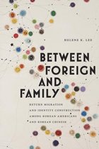 Between Foreign and Family