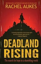 Deadland Saga- Deadland Rising