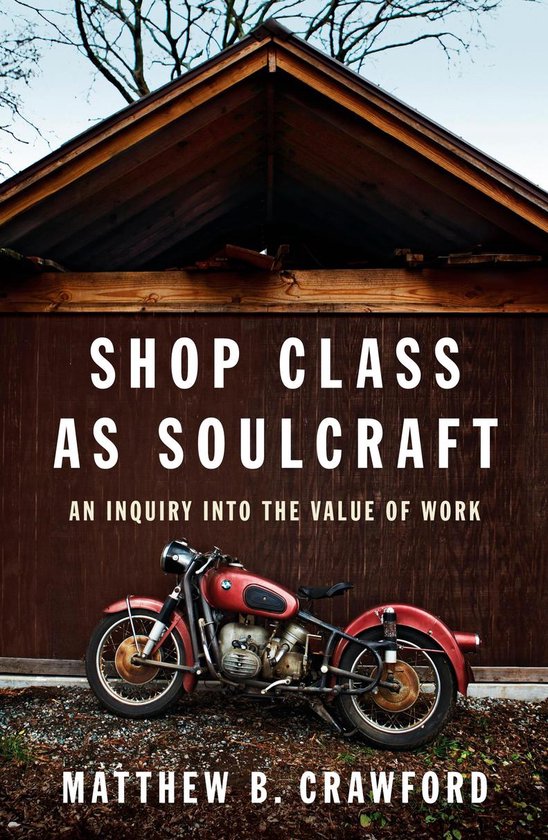 Shop Class As Soulcraft - cover