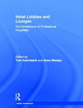 Hotel Lobbies and Lounges