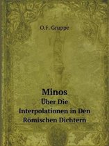 Minos UEber Die Interpolationen in Den Roemischen Dichtern