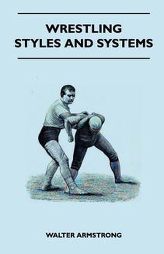 Wrestling - Styles And Systems - cover