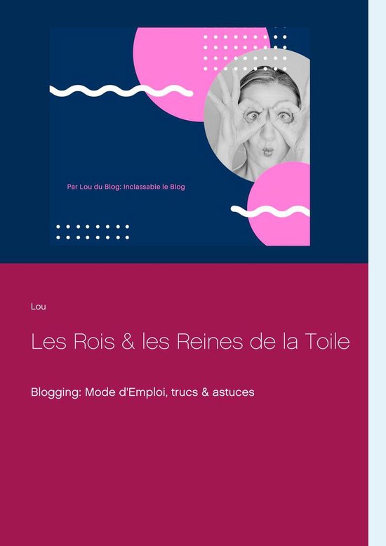 Les Rois et les Reines de la Toile - cover