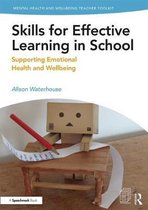 Mental Health and Wellbeing Teacher Toolkit- Skills for Effective Learning in School