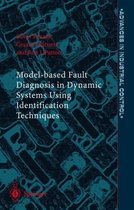 Model-based Fault Diagnosis in Dynamic Systems Using Identification Techniques