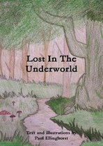 Lost In The Underworld