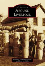 Images of America - Around Liverpool