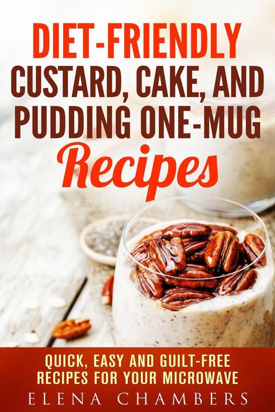 Microwave Desserts - Diet-Friendly Custard, Cake, and Puddin ... - cover