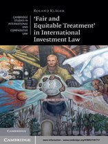 Cambridge Studies in International and Comparative Law 83 -  'Fair and Equitable Treatment' in International Investment Law