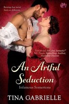 Infamous Somertons 1 - An Artful Seduction