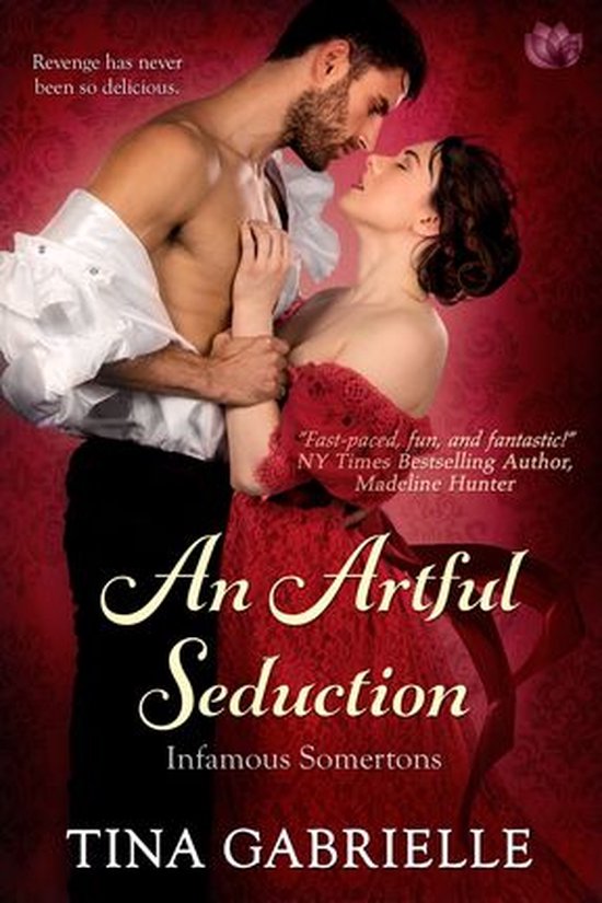 Infamous Somertons 1 - An Artful Seduction - cover