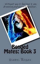 Bonded Mates: Book 3