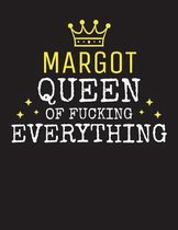 MARGOT - Queen Of Fucking Everything